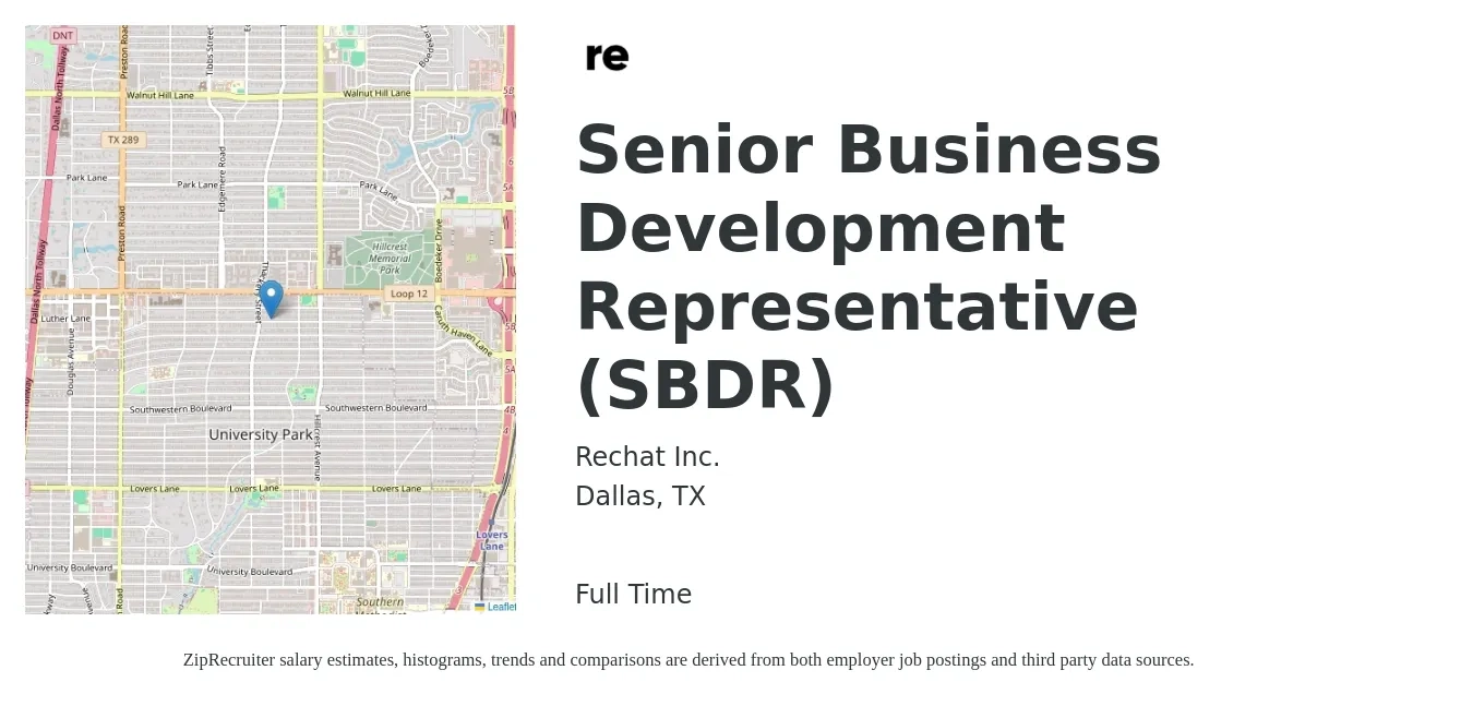 Rechat Inc. job posting for a Senior Business Development Representative (SBDR) in Dallas, TX with a salary of $44,500 to $69,200 Yearly with a map of Dallas location.