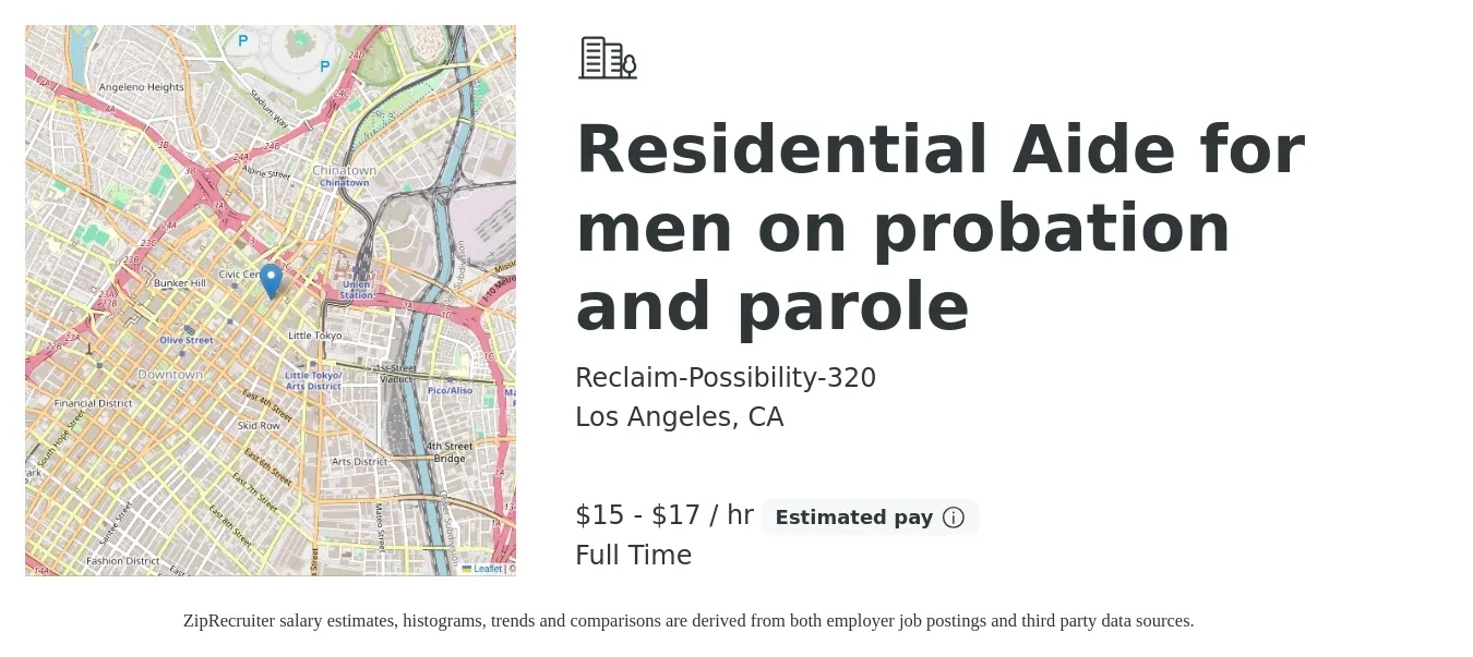 Reclaim-Possibility-320 job posting for a Residential Aide for men on probation and parole in Los Angeles, CA with a salary of $16 to $18 Hourly with a map of Los Angeles location.