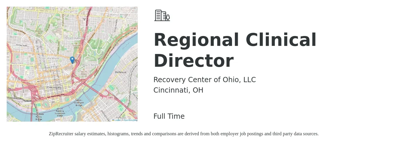 Recovery Center of Ohio, LLC job posting for a Regional Clinical Director in Cincinnati, OH with a salary of $86,400 to $117,600 Yearly with a map of Cincinnati location.
