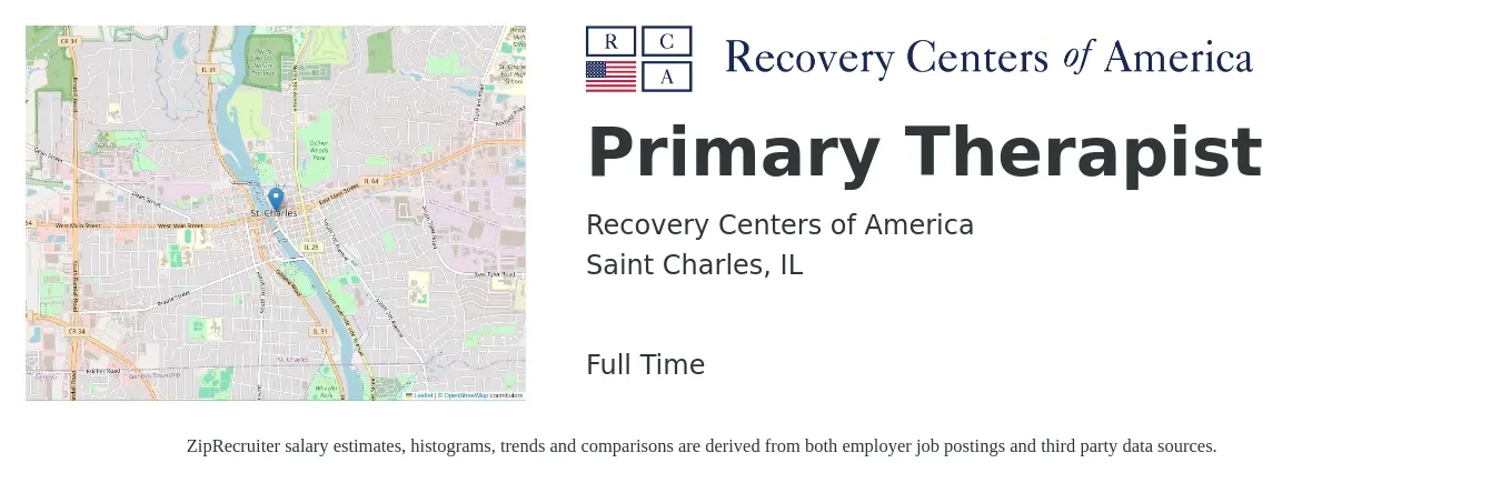 Recovery Centers of America job posting for a Primary Therapist in Saint Charles, IL with a salary of $54,000 to $76,700 Yearly with a map of Saint Charles location.