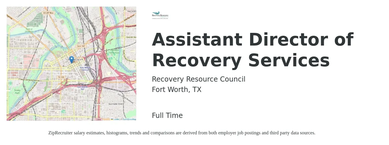 Recovery Resource Council job posting for a Assistant Director of Recovery Services in Fort Worth, TX with a salary of $42,600 to $85,700 Yearly with a map of Fort Worth location.