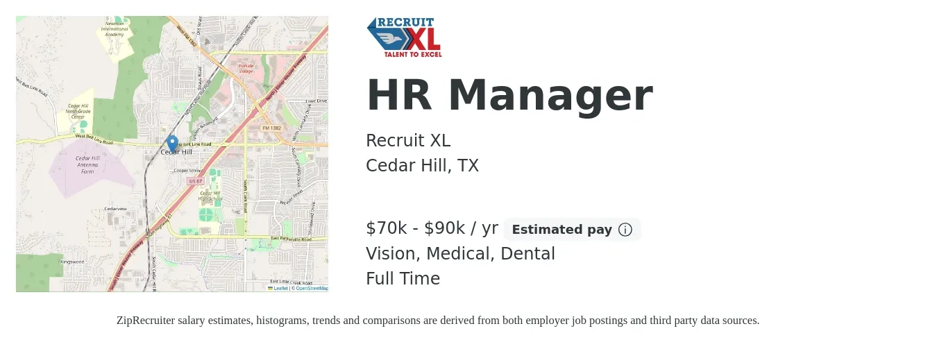 Recruit XL job posting for a HR Manager in Cedar Hill, TX with a salary of $70,000 to $90,000 Yearly and benefits including dental, life_insurance, medical, pto, retirement, and vision with a map of Cedar Hill location.