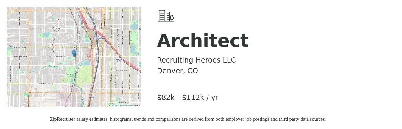 Recruiting Heroes LLC job posting for a Architect in Denver, CO with a salary of $82,000 to $112,000 Yearly with a map of Denver location.