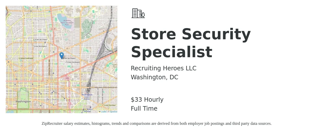 Recruiting Heroes LLC job posting for a Store Security Specialist in Washington, DC with a salary of $34 Hourly with a map of Washington location.