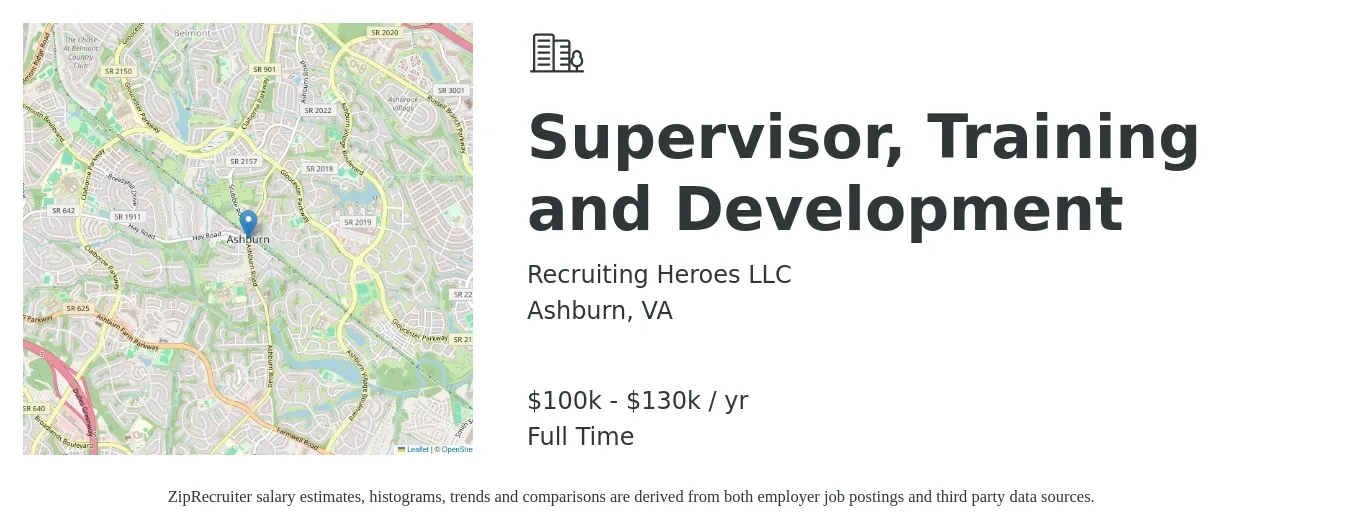 Recruiting Heroes LLC job posting for a Supervisor, Training and Development in Ashburn, VA with a salary of $100,000 to $130,000 Yearly with a map of Ashburn location.