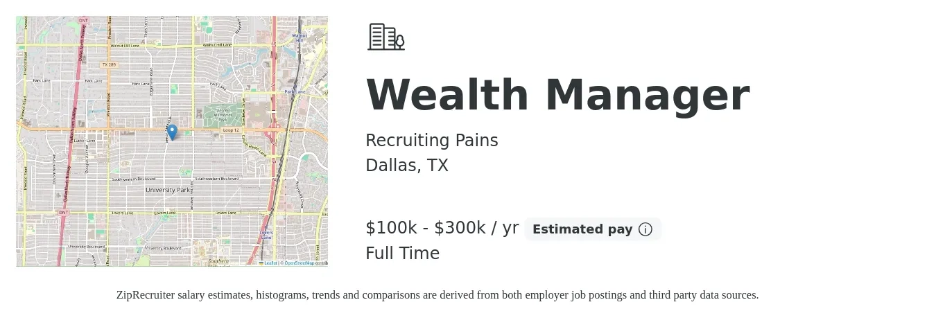 Recruiting Pains job posting for a Wealth Manager in Dallas, TX with a salary of $100,000 Yearly with a map of Dallas location.