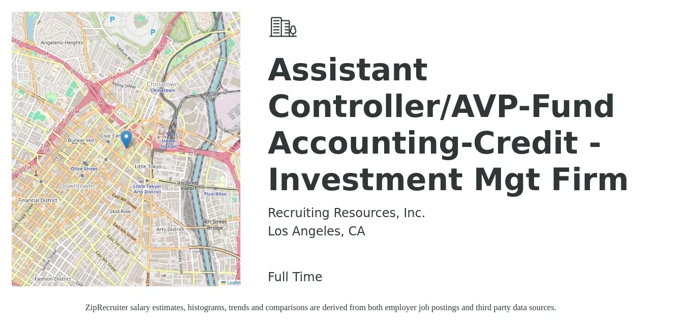 Recruiting Resources, Inc. job posting for a Assistant Controller/AVP-Fund Accounting-Credit - Investment Mgt Firm in Los Angeles, CA with a salary of $90,000 to $128,200 Yearly with a map of Los Angeles location.