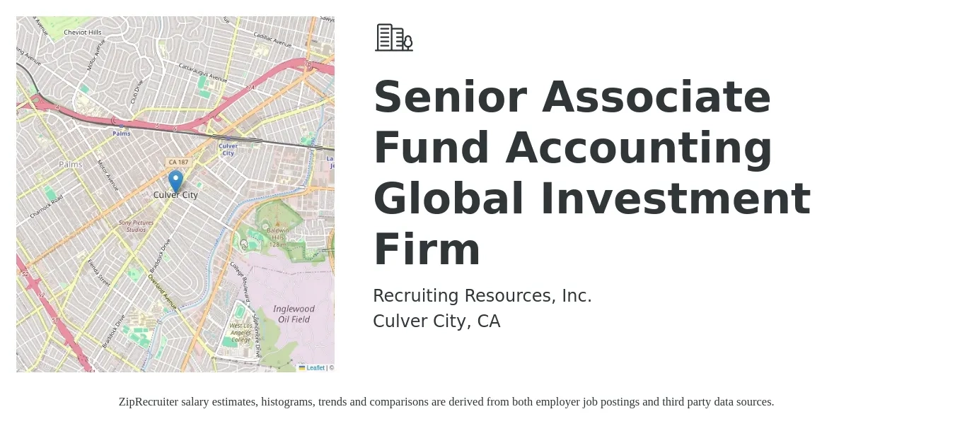 Recruiting Resources, Inc. job posting for a Senior Associate, Fund Accounting - Global Investment Firm in Culver City, CA with a salary of $66,800 to $102,300 Yearly with a map of Culver City location.