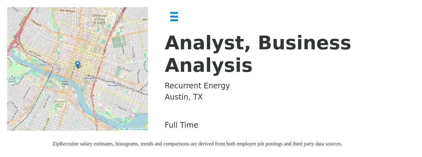 Recurrent Energy job posting for a Analyst, Business Analysis in Austin, TX with a salary of $37 to $61 Hourly with a map of Austin location.