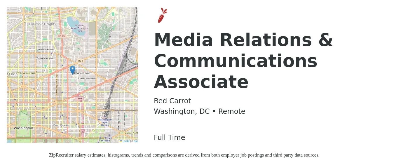 Red Carrot job posting for a Media Relations & Communications Associate in Washington, DC with a salary of $79,000 to $136,500 Yearly with a map of Washington location.