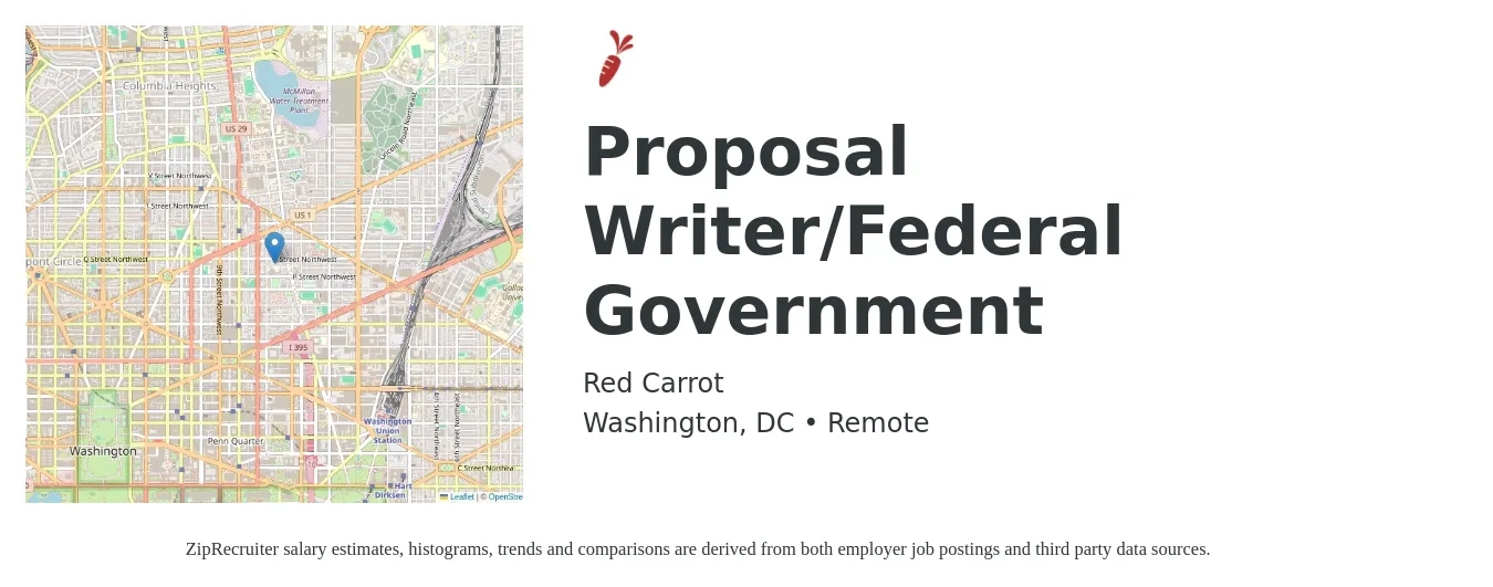 Red Carrot job posting for a Proposal Writer/Federal Government in Washington, DC with a salary of $71,600 to $102,100 Yearly with a map of Washington location.