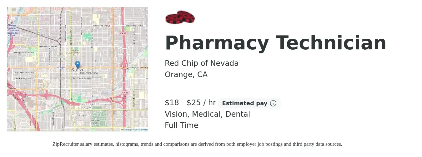 Red Chip of Nevada job posting for a Pharmacy Technician in Orange, CA with a salary of $19 to $26 Hourly and benefits including pto, retirement, vision, dental, life_insurance, and medical with a map of Orange location.