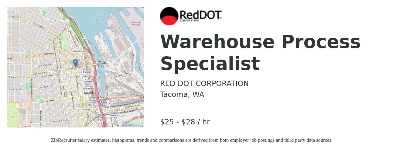 RED DOT CORPORATION job posting for a Warehouse Process Specialist in Tacoma, WA with a salary of $27 to $30 Hourly with a map of Tacoma location.