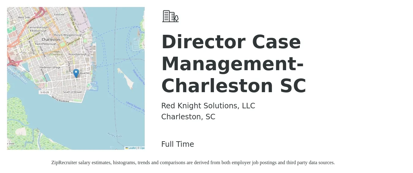 Red Knight Solutions, LLC job posting for a Director Case Management- Charleston SC in Charleston, SC with a salary of $91,700 to $132,400 Yearly with a map of Charleston location.
