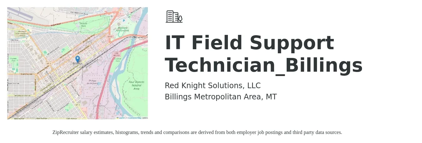 Red Knight Solutions, LLC job posting for a IT Field Support Technician_Billings in Billings Metropolitan Area, MT with a salary of $20 to $29 Hourly with a map of Billings Metropolitan Area location.
