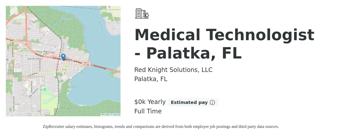 Red Knight Solutions, LLC job posting for a Medical Technologist - Palatka, FL in Palatka, FL with a salary of $25 to $38 Yearly with a map of Palatka location.