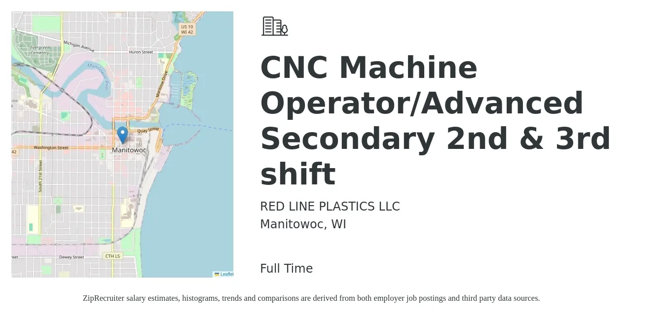 RED LINE PLASTICS LLC job posting for a CNC Machine Operator/Advanced Secondary 3rd shift in Manitowoc, WI with a salary of $20 to $27 Hourly with a map of Manitowoc location.
