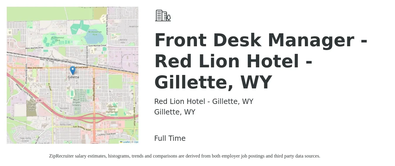 Red Lion Hotel - Gillette, WY job posting for a Front Desk Manager - Red Lion Hotel - Gillette, WY in Gillette, WY with a salary of $15 to $20 Hourly with a map of Gillette location.