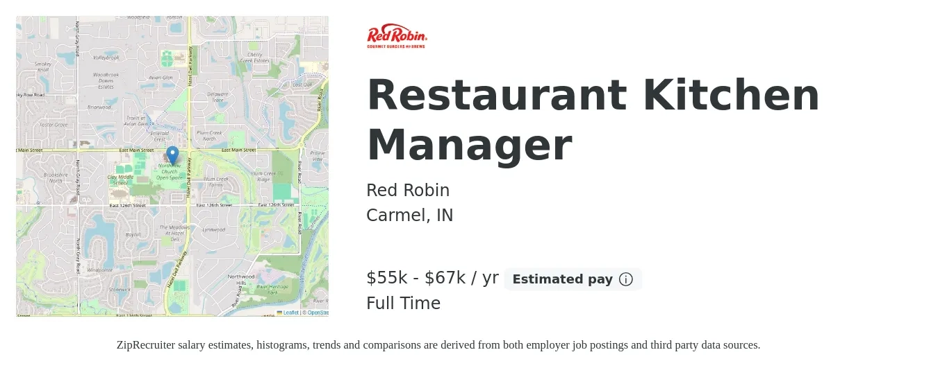 Red Robin job posting for a Restaurant Kitchen Manager in Carmel, IN with a salary of $55,000 to $67,000 Yearly with a map of Carmel location.