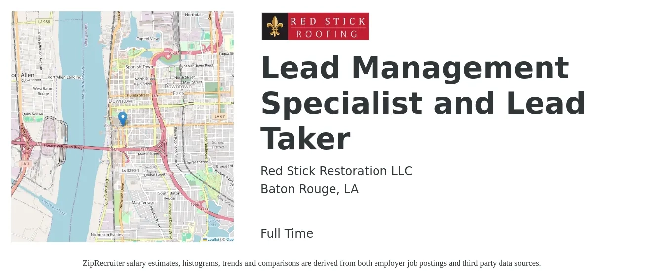 Red Stick Restoration LLC job posting for a Lead Management Specialist and Lead Taker in Baton Rouge, LA with a salary of $37,400 to $79,700 Yearly with a map of Baton Rouge location.