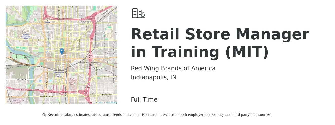 Red Wing Brands of America job posting for a Retail Store Manager in Training (MIT) in Indianapolis, IN with a salary of $17 to $26 Hourly with a map of Indianapolis location.