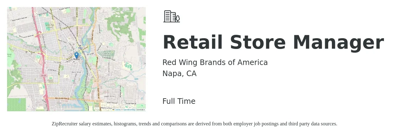 Red Wing Brands of America job posting for a Retail Store Manager in Napa, CA with a salary of $20 to $32 Hourly with a map of Napa location.