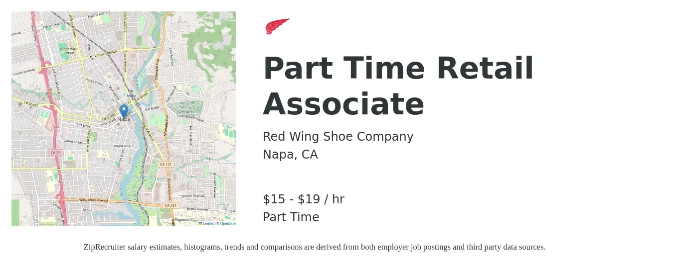 Red Wing Shoe Company job posting for a Part Time Retail Associate in Napa, CA with a salary of $16 to $20 Hourly with a map of Napa location.