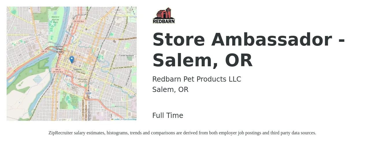 Redbarn Pet Products LLC job posting for a Store Ambassador - Salem, OR in Salem, OR with a salary of $15 to $18 Hourly with a map of Salem location.