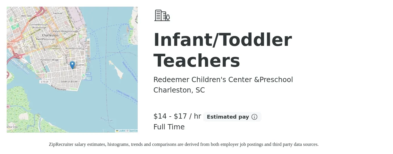 Redeemer Children's Center &Preschool job posting for a Infant/Toddler Teachers in Charleston, SC with a salary of $15 to $18 Hourly with a map of Charleston location.
