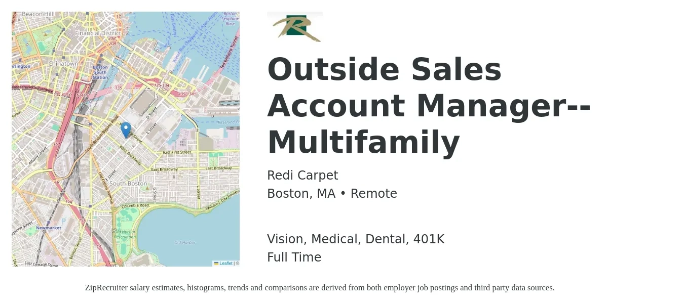 Redi Carpet job posting for a Outside Sales Account Manager--Multifamily in Boston, MA with a salary of $70,600 to $101,000 Yearly and benefits including dental, life_insurance, medical, vision, and 401k with a map of Boston location.