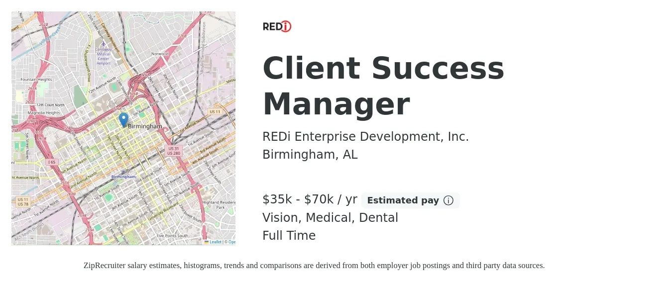 REDi Enterprise Development, Inc. job posting for a Client Success Manager in Birmingham, AL with a salary of $35,000 to $70,000 Yearly and benefits including medical, pto, retirement, vision, and dental with a map of Birmingham location.