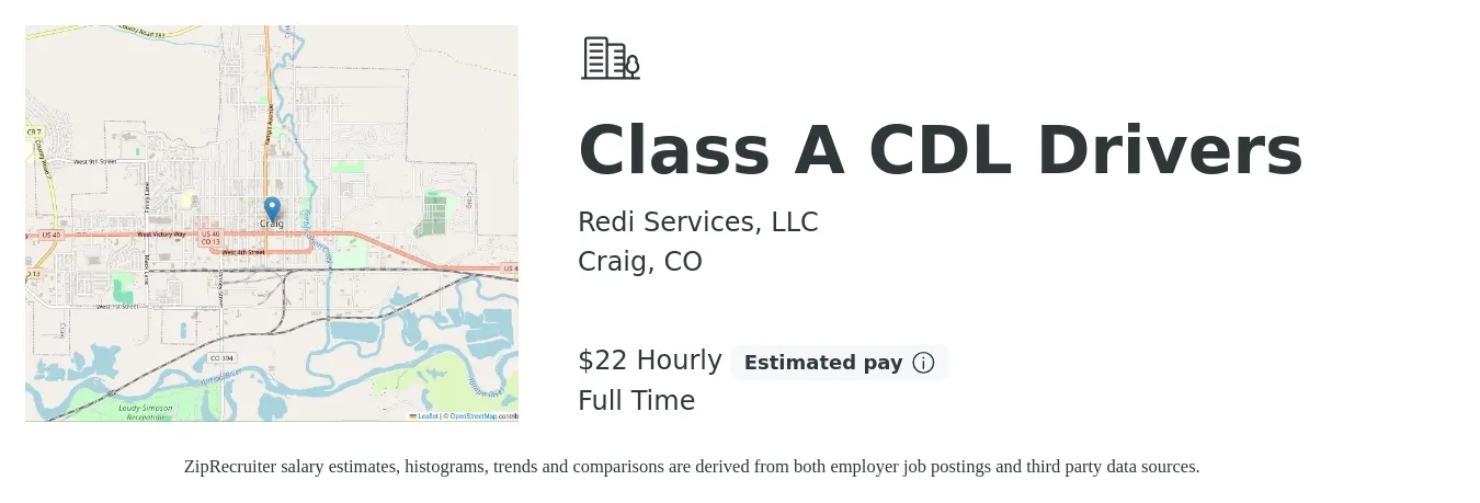 Redi Services, LLC job posting for a Class A CDL Drivers in Craig, CO with a salary of $23 Hourly with a map of Craig location.