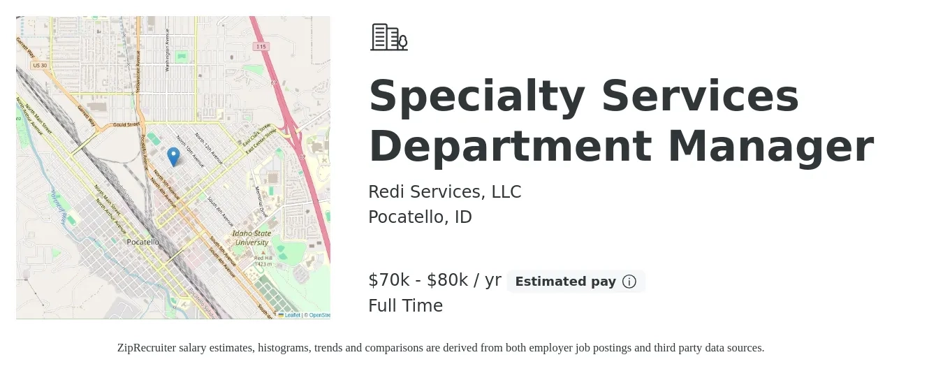 Redi Services, LLC job posting for a Specialty Services Department Manager in Pocatello, ID with a salary of $70,000 to $80,000 Yearly with a map of Pocatello location.