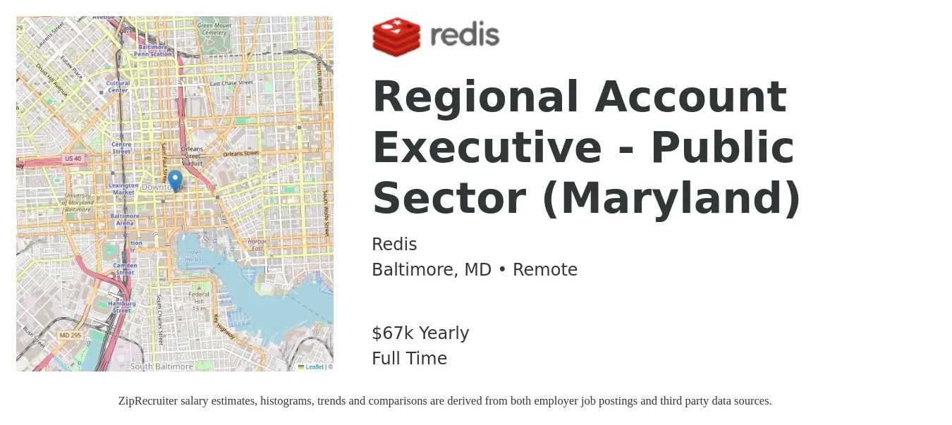 Redis job posting for a Regional Account Executive - Public Sector (Maryland) in Baltimore, MD with a salary of $67,000 Yearly with a map of Baltimore location.