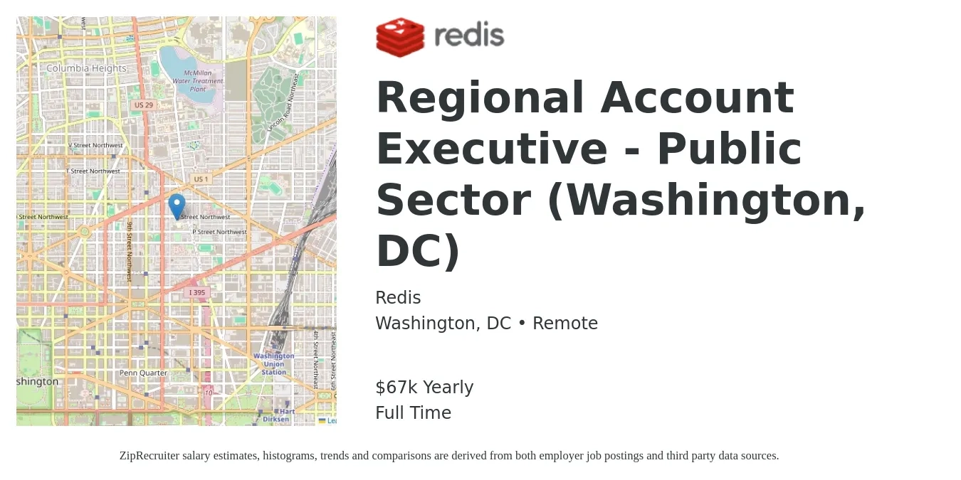 Redis job posting for a Regional Account Executive - Public Sector (Washington, DC) in Washington, DC with a salary of $67,000 Yearly with a map of Washington location.