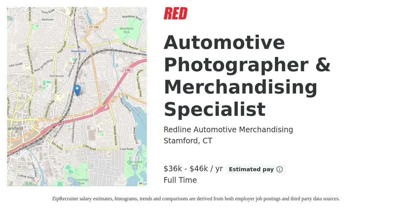 Redline Automotive Merchandising job posting for a Automotive Photographer & Merchandising Specialist in Stamford, CT with a salary of $36,000 to $46,000 Yearly with a map of Stamford location.