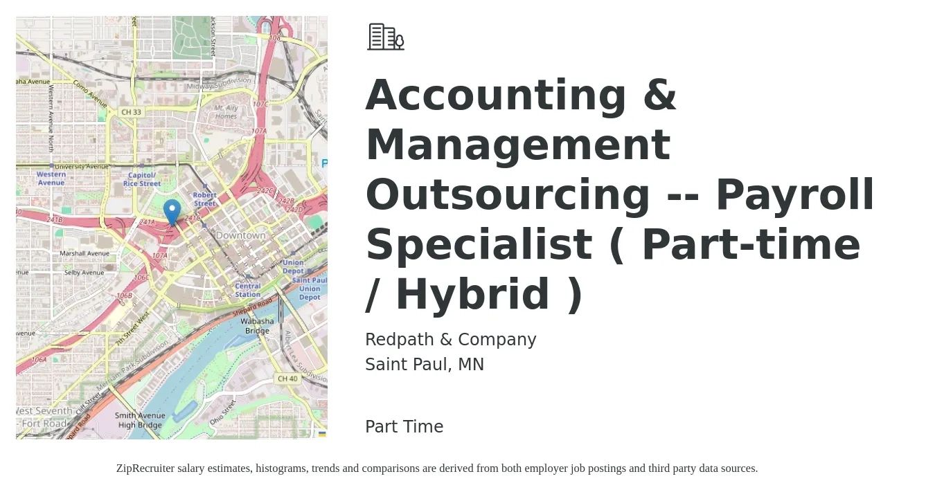 Redpath & Company job posting for a Accounting & Management Outsourcing -- Payroll Specialist ( Part-time / Hybrid ) in Saint Paul, MN with a salary of $24 to $32 Hourly with a map of Saint Paul location.