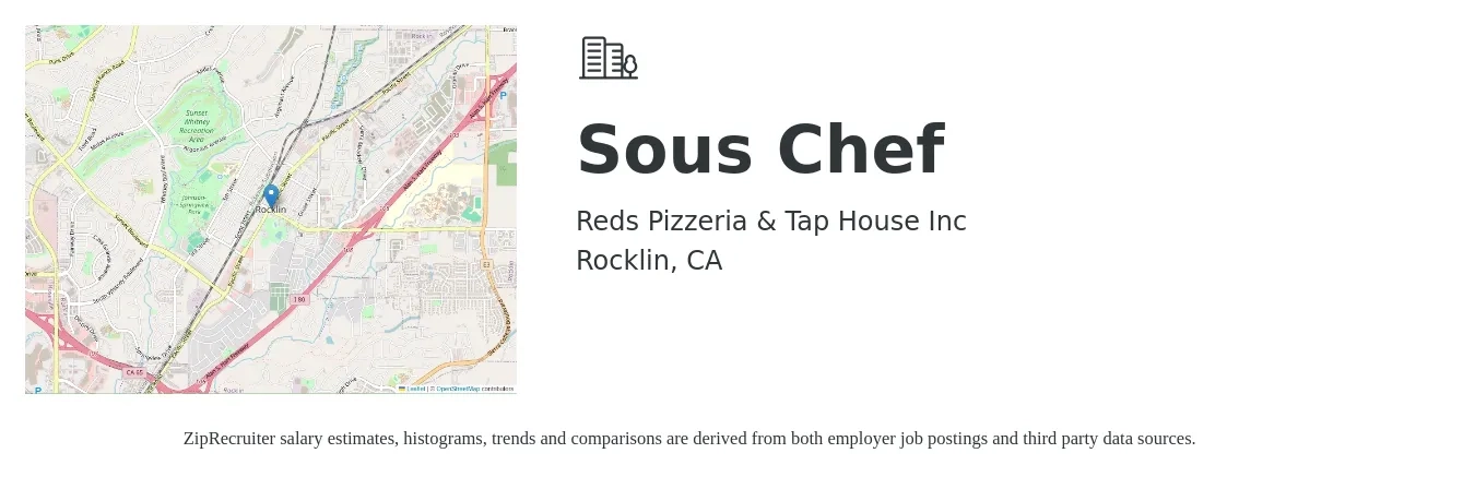 Reds Pizzeria & Tap House Inc job posting for a Sous Chef in Rocklin, CA with a salary of $52,000 to $70,200 Yearly with a map of Rocklin location.
