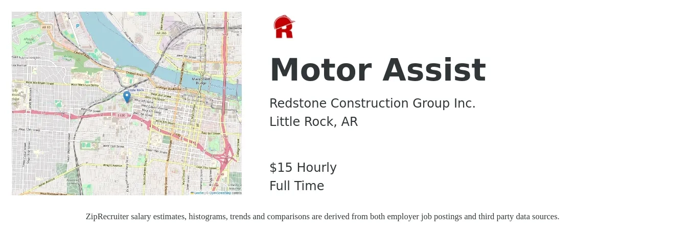 Redstone Construction Group Inc. job posting for a Motor Assist in Little Rock, AR with a salary of $16 Hourly with a map of Little Rock location.