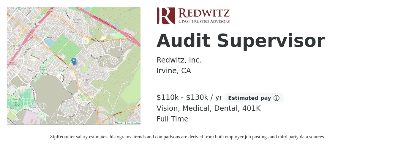 Redwitz, Inc. job posting for a Audit Supervisor in Irvine, CA with a salary of $110,000 to $130,000 Yearly and benefits including 401k, dental, life_insurance, medical, and vision with a map of Irvine location.