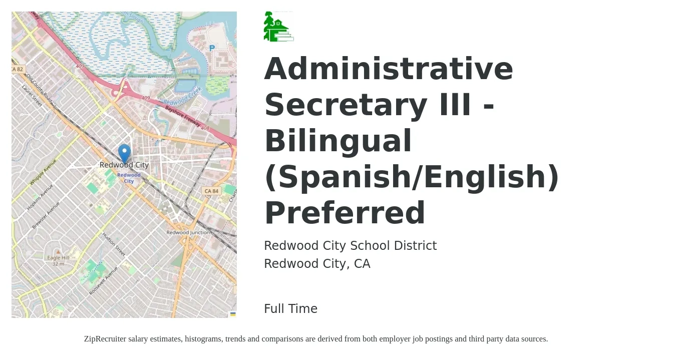 Redwood City School District job posting for a Administrative Secretary III - Bilingual (Spanish/English) Preferred in Redwood City, CA with a salary of $23 to $33 Hourly with a map of Redwood City location.
