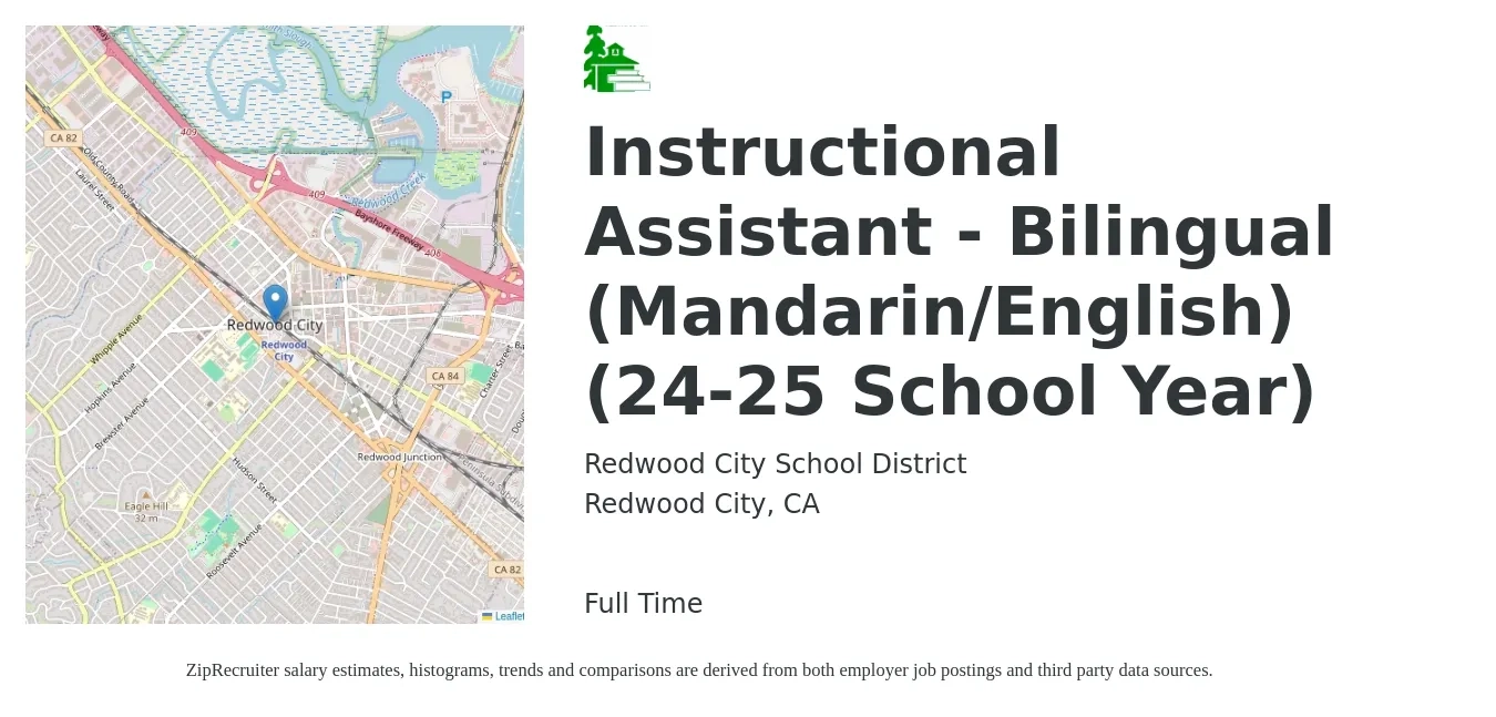 Redwood City School District job posting for a Instructional Assistant - Bilingual (Mandarin/English) (24-25 School Year) in Redwood City, CA with a salary of $36,100 to $52,000 Yearly with a map of Redwood City location.