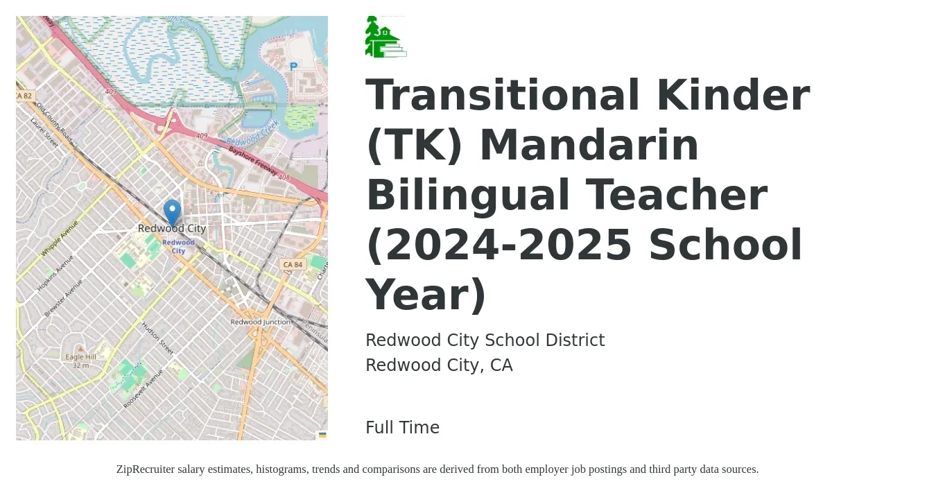 Redwood City School District job posting for a Transitional Kinder (TK) Mandarin Bilingual Teacher (2024-2025 School Year) in Redwood City, CA with a map of Redwood City location.