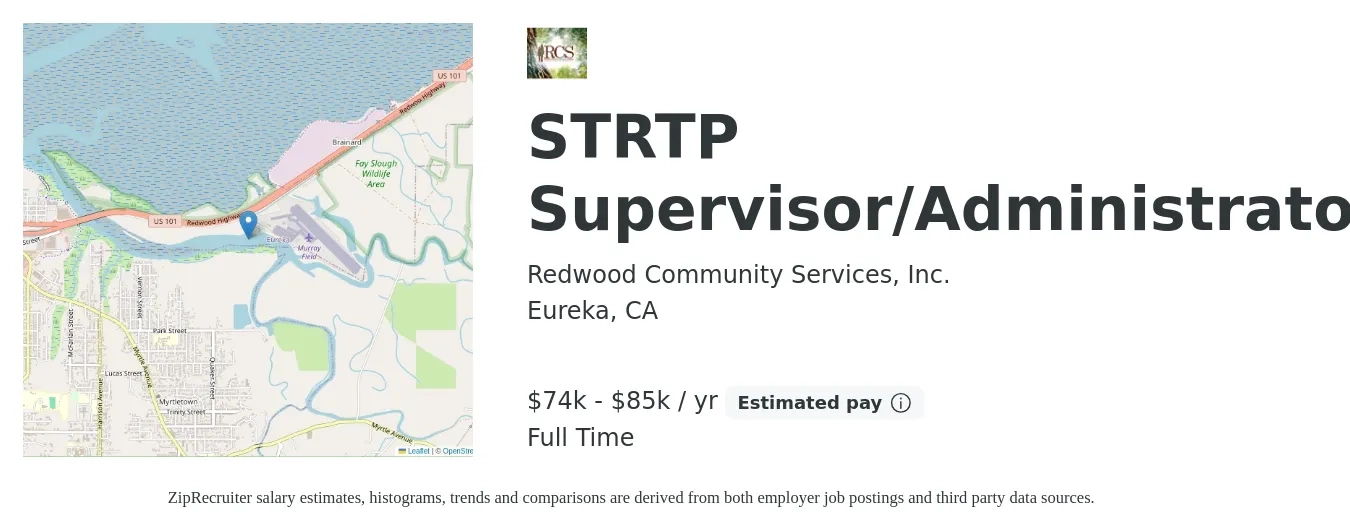 Redwood Community Services job posting for a STRTP Supervisor/Administrator in Eureka, CA with a salary of $74,256 to $85,176 Yearly with a map of Eureka location.
