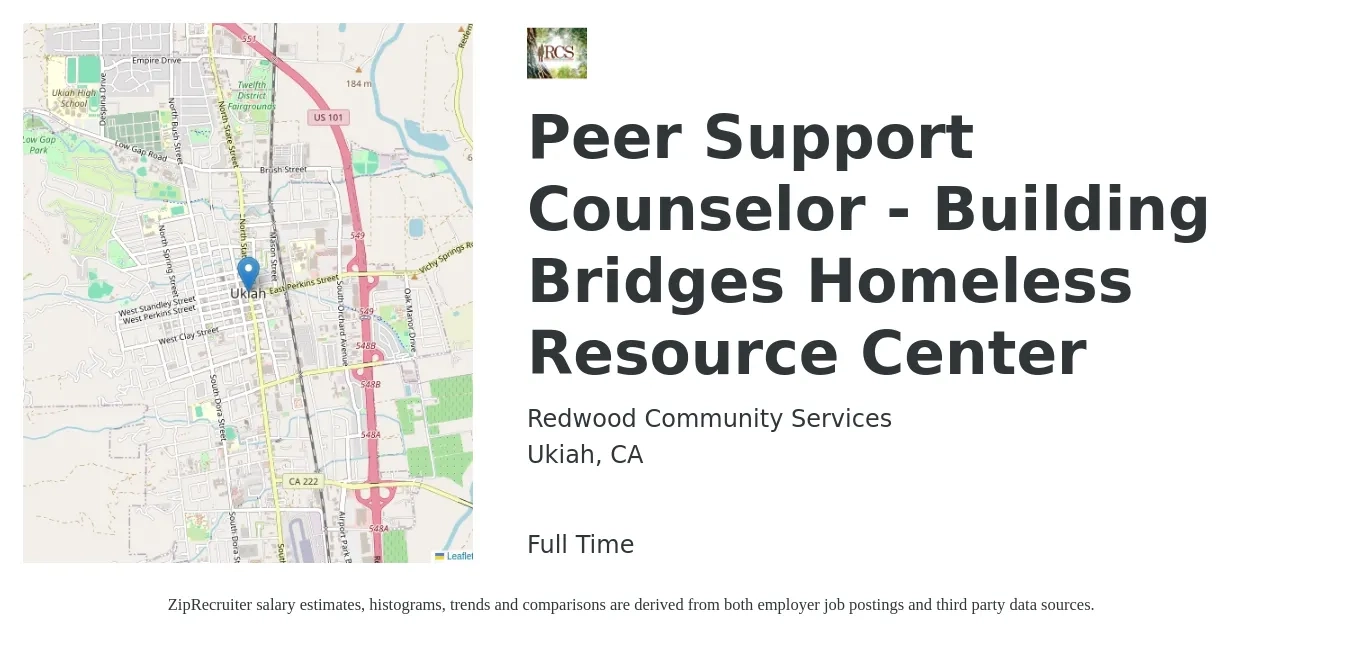 Redwood Community Services job posting for a Peer Support Counselor - Building Bridges Homeless Resource Center in Ukiah, CA with a salary of $18 Hourly with a map of Ukiah location.