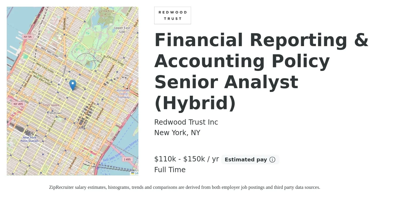 Redwood Trust Inc job posting for a Financial Reporting & Accounting Policy Senior Analyst (Hybrid) in New York, NY with a salary of $110,000 to $150,000 Yearly with a map of New York location.