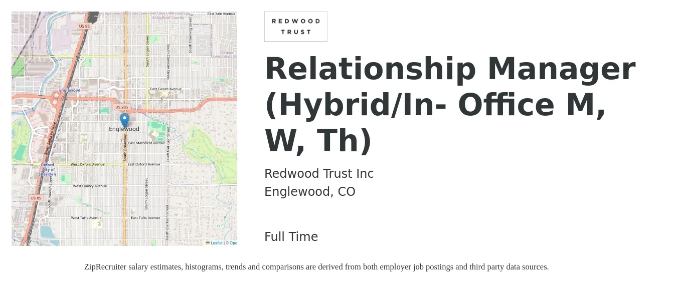 Redwood Trust Inc job posting for a Relationship Manager (Hybrid/In- Office M, W, Th) in Englewood, CO with a salary of $49,900 to $104,200 Yearly with a map of Englewood location.