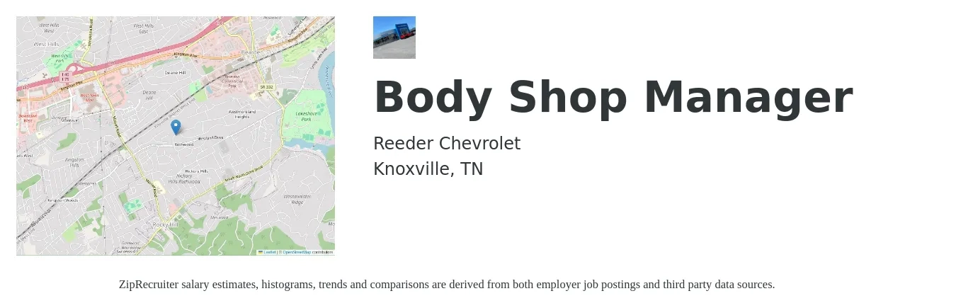 Reeder Chevrolet job posting for a Body Shop Manager in Knoxville, TN with a salary of $17 to $36 Hourly with a map of Knoxville location.