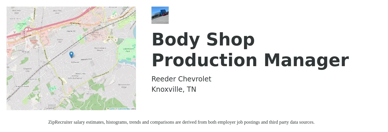 Reeder Chevrolet job posting for a Body Shop Production Manager in Knoxville, TN with a salary of $17 to $36 Hourly with a map of Knoxville location.