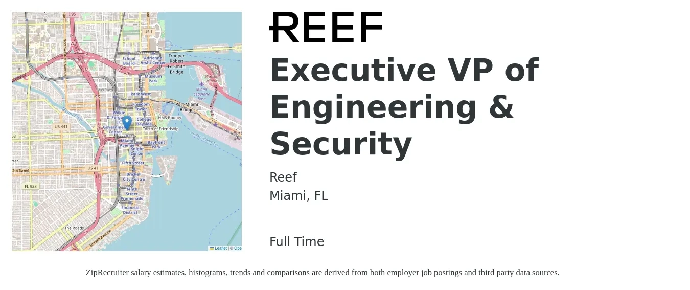 Reef job posting for a Executive VP of Engineering & Security in Miami, FL with a salary of $172,200 to $221,900 Yearly with a map of Miami location.
